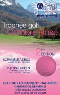 Trophée Golf Octobre Rose. Le dimanche 2 octobre 2016 à Talloires. Haute-Savoie.  08H00